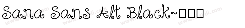 Sana Sans Alt Black字体转换